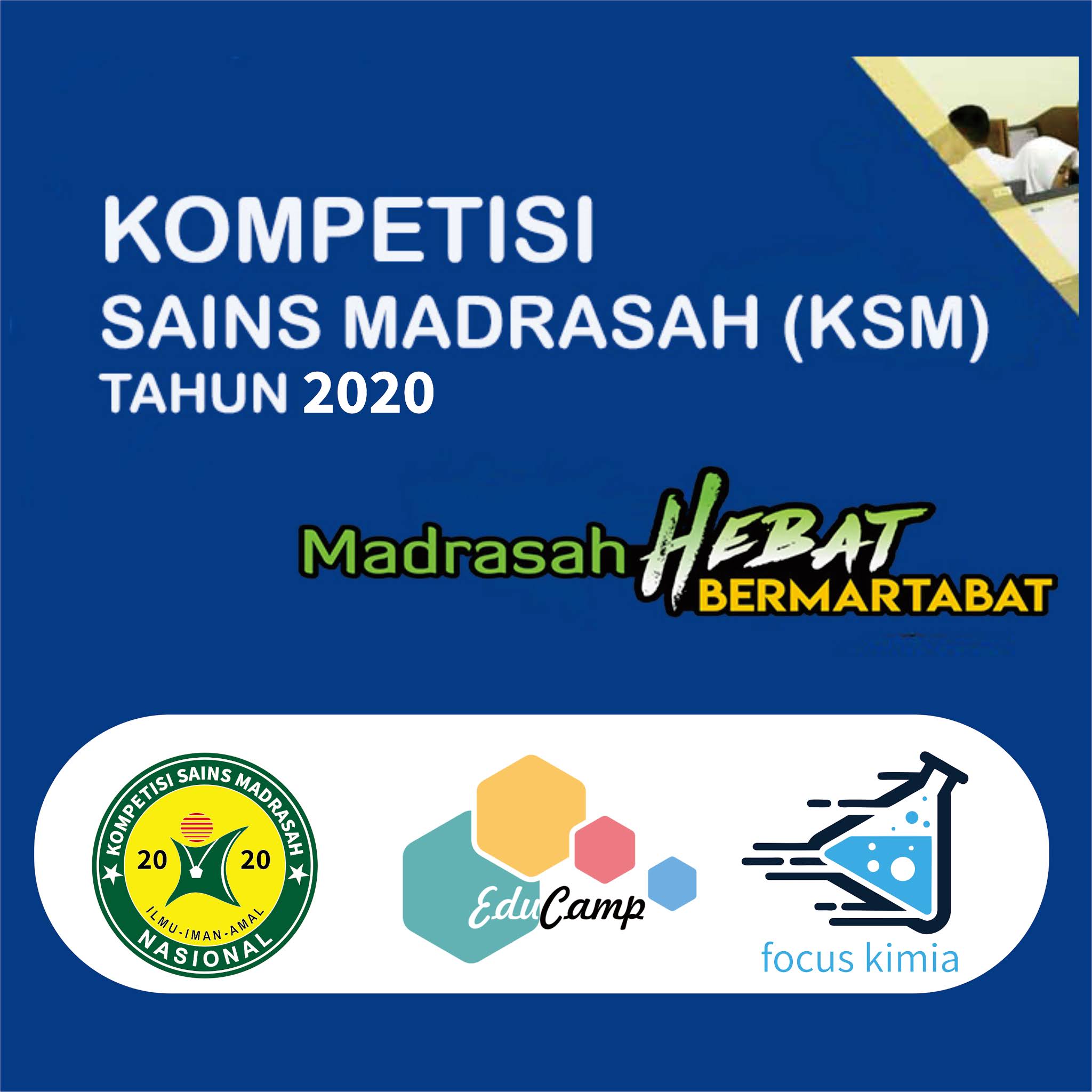KOMPETISI SAINS MADRASAH ONLINE (KSMO) 2020